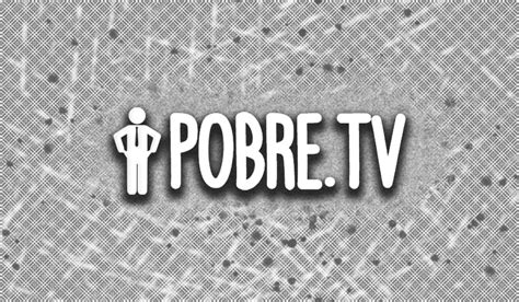 pobre tv net|pobre tv ver filmes gratis.